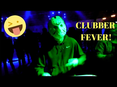 Clubber fever!! 2017
