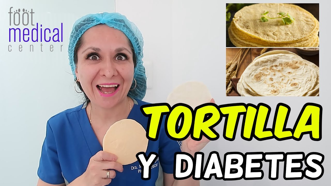 LA TORTILLA ES MALA PARA LA DIABETES. 🌕🌕 /Dra. Melissa Tejeida
