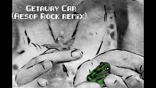 Shitner - Getaway Car (Aesop Rock remix)