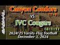 2024.12.03 ms varsity flag football canyon condors vs. ivc cougars