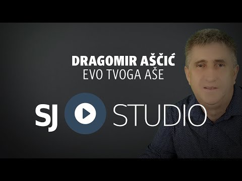 ® Dragomir Aščić i SJ studio -  Evo tvoga Aše © 2019