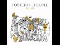 Foster the People - I Would Do Anything For You