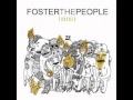 Foster the People - I Would Do Anything For You ...