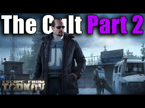 TASK GUIDE - [Peacekeeper] - The Cult Part 2 - Escape from Tarkov