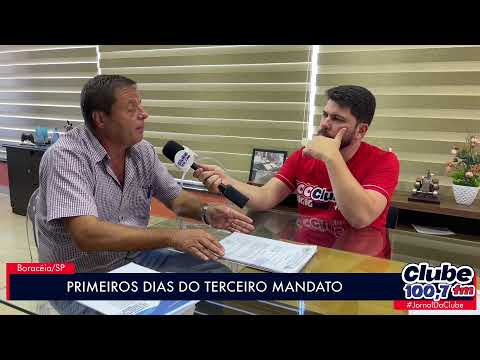 BORACÉIA: PRIMEIROS DIAS DO TERCEIRO MANDATO
