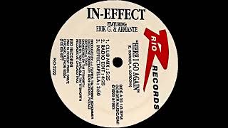 In-Effect* Featuring Erik G.  & Armante ‎– Here I Go Again