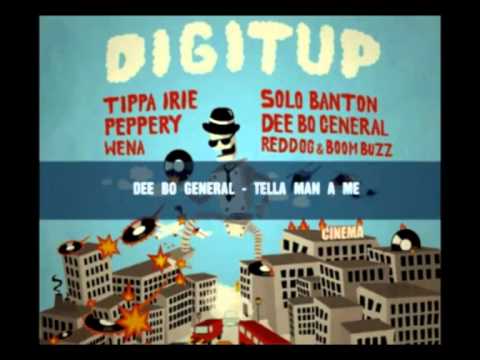 Dee Bo General - Tella Man a Me (Digitup Riddim - Torreggae Prod.)