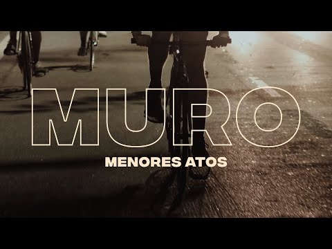 menores atos - Muro [Clipe Oficial]