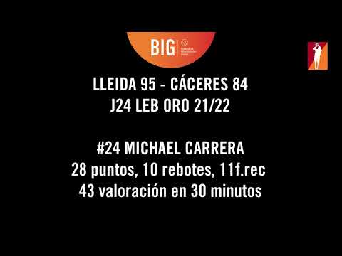 43 de valoración en 30 minutos. El partidazo de Michael Carrera ante Cáceres (J24 LEB Oro 21/22)