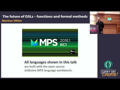 Markus Völter: The future of DSLs - functions and formal methods