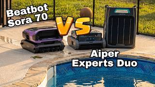 Aiper Experts Duo Vs BeatBot Sora 70: 2026 Best Pool Cleaner?