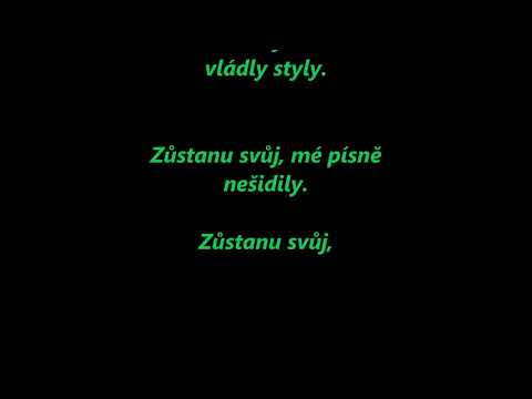 †Karel Gott † ~ Zůstanu svůj ~ Text