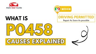 OBD Code p0458 Guide to Repair
