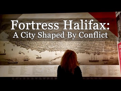 Fortress Halifax: A City Shaped by Conflict, with Parks Canada Youth Ambassador