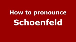 How to pronounce Schoenfeld