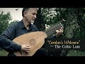 Carolan's Welcome from The Celtic Lute by Ronn McFarlane