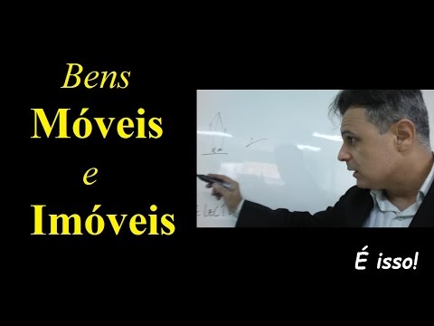 Bens Móveis e Imóveis - É isso!
