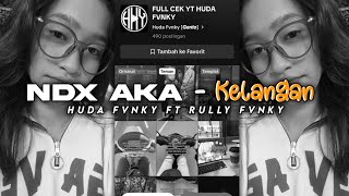 Download lagu DJ KELANGAN BY HUDA FVNKY X RULLY FVNKY VIRAL TIKTOK 2025 mp3