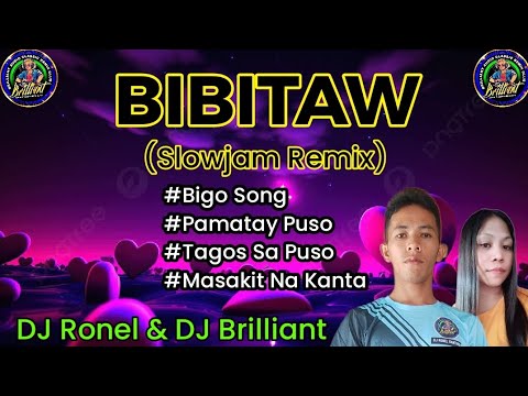 Bibitaw (Slowjam Remix 2025) - DJ Ronel
