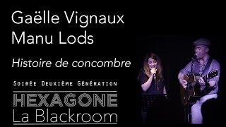 Gaëlle Vignaux & Manu Lods - Histoire de concombre