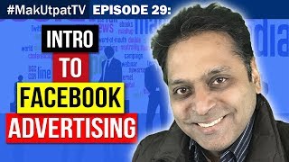 MakUtpatTV Episode 29: Intro to Facebook Advertising