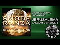 Gigi D’Agostino & Luca Noise - Jerusalema [ From the album SMODERANZA ]