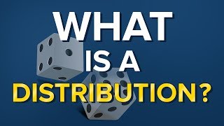  - What is a distribution?