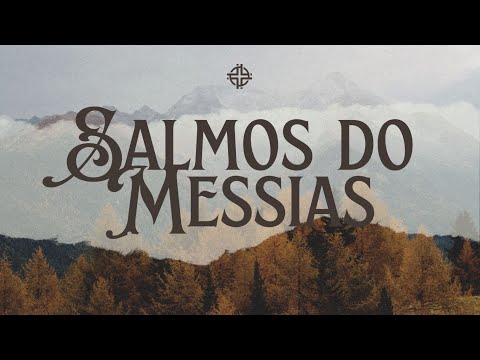 Salmos do Messias - Jhonatan Paiva - EP 01