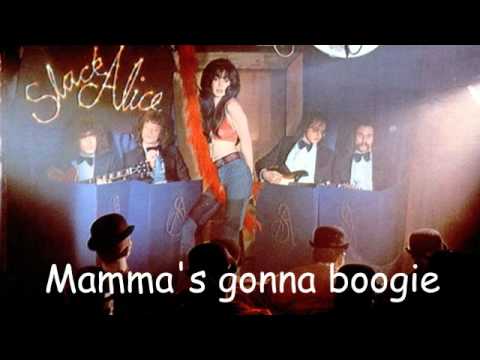 Slack Alice: Mamma's Gonna Boogie