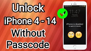 How To Unlock iPhone 4 -To -14 Forgot Passcode 2023 / unlock iPhone without password without itunes