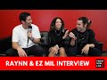 Raynn & Ez Mil Interview | Making “Storm” & “1 & Only”