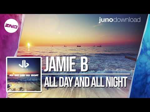 DNZF551 // JAMIE B - ALL DAY AND ALL NIGHT (Official Video DNZ Records)