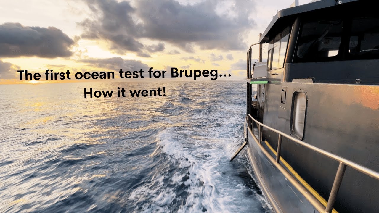 The First Ocean Test for Brupeg, how it went - Project Brupeg Ep.382