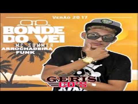 BONDE DO VEI ARROCHADEIRA FUNK 2017