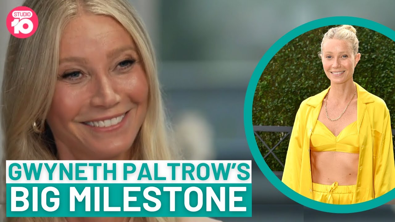 Gwyneth Paltrow’s Big Milestone | Studio 10