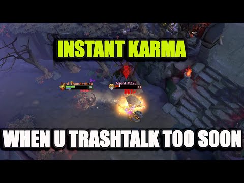 Instant Karma: When you TRASHTALK too soon