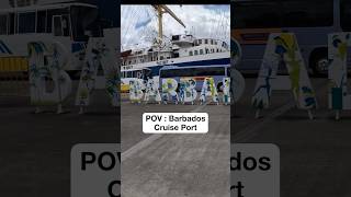 POV: Barbados Cruise Port 🇧🇧🚢 | What You Need to Know!
