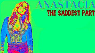 Anastacia  - The Saddest part