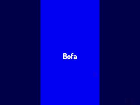 How to pronounce Bofa Part 2
