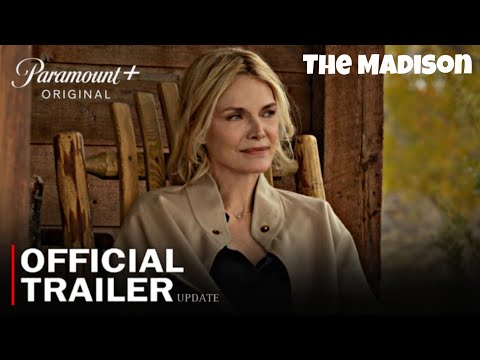 The Madison Official Trailer | Update | Michelle Pfeiffer, Elle Chapman | new neo western webseries