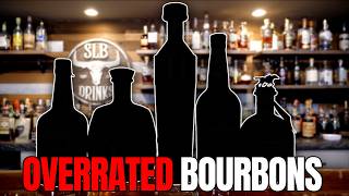 The MOST OVERRATED Bourbons (Right Now)