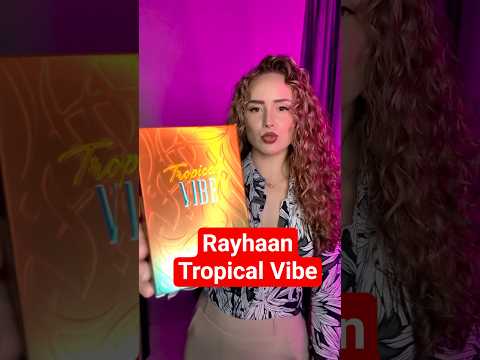 New Rayhaan Tropical Vibe