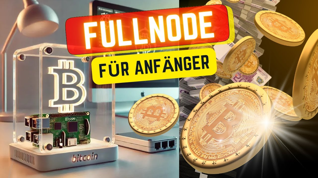 Bitcoin Fullnode erklärt für absolute Anfänger