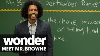 Wonder (2017 Movie) – Meet Mr. Browne (Daveed Diggs)