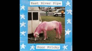 East River Pipe - Superstar in France