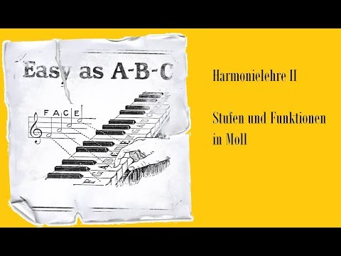 Harmonielehre II: Stufen und Funktionen in Moll