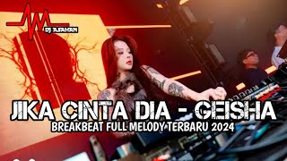 Download lagu DJ Jika Cinta Dia X Tak Rela Breakbeat Full Melody Terbaru 2025 ( DJ ASAHAN ) mp3