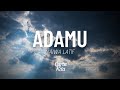 AdaMu - Najwa Latif (Lyrics) (Lagu Throwback #3)