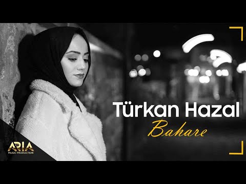 TÜRKAN HAZAL - BAHARE (Official Video Klip)