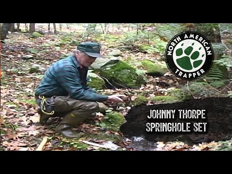 SPRING HOLE SET ~ OLE' TIME TRAPPING ~ JOHNNY THORPE